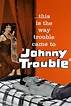 Johnny Trouble (1957) — The Movie Database (TMDb)
