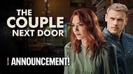The Couple Next Door Release Date + First Look! - YouTube