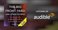 The Big Front Yard by Clifford D. Simak - Audiobook - Audible.in