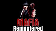 Mafia: The City of Lost Heaven Remastered (download link in description ...