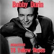 18 Yellow Roses (2015) | Bobby Darin | High Quality Music Downloads ...