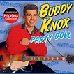 Buddy Knox : Party Doll CD (2005) - Collectables Records | OLDIES.com