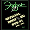 FOGHAT DVD "Official Bootleg VOL. 1" – FOGHAT RECORDS STORE
