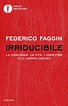 Irriducibile - Federico Faggin | Libri Mondadori