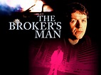 Watch The Broker's Man - Series 1 | Prime Video