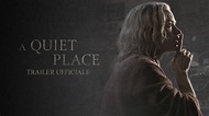 A Quiet Place - Un posto tranquillo | Trailer Ufficiale #2 HD ...