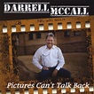 Amazon.com: Pictures Can't Talk Back : Darrell McCall: Digital Music