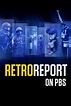 Retro Report on PBS (TV Series 2019- ) - Posters — The Movie Database ...