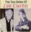 Lee Curtis & The All-Stars - The Two Sides Of Lee Curtis (2004, CDr ...