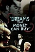 Dreams That Money Can Buy (1947) - IMDb