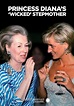 Princess Diana's 'Wicked' Stepmother - streaming