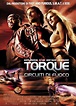 Torque - Circuiti di fuoco - Film (2004)