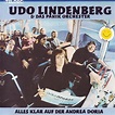 Udo Lindenberg Und Das Panikorchester - Alles Klar Auf Der Andrea Doria ...