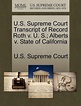 U.S. Supreme Court Transcript of Record Roth V. U. S.; Alberts V. State ...