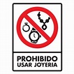 Prohibido usar joyería 30 X 40cm - EPP Coraza