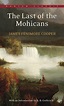 The Last of the Mohicans by James Fenimore Cooper - Penguin Books Australia