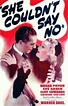 She Couldn't Say No (1940) - IMDb