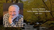 Larry James Edmondson - Tribute Video