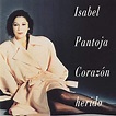 Isabel Pantoja - Corazón herido Lyrics and Tracklist | Genius