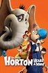 Horton Hears a Who! (2008) - Posters — The Movie Database (TMDB)