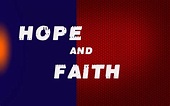 Q & A: What is the difference between hope and faith?