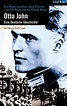 Otto John - Eine deutsche Geschichte [VHS] : John, Otto, Leiser, Erwin ...