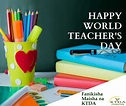 Happy World Teacher's Day 2020 - KTDA Foundation