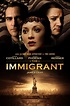 The Immigrant (Film, 2013) — CinéSérie