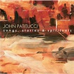 Songs Stories & Spirituals von John Patitucci - CeDe.ch