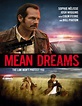 Ver Mean Dreams (2016) online