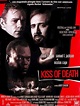 Kiss of Death : bande annonce du film, séances, sortie, avis