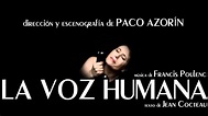 LA VOZ HUMANA, de Poulenc - YouTube