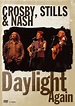 Crosby, Stills & Nash: Daylight Again (Video 1983) - IMDb