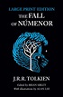 The Fall of Númenor: and Other Tales from the Second Age of Middle ...