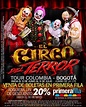 EL CIRCO DEL TERROR 2017 (SHOW DE HORRROR) | Zona Bogota DC