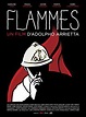 Flammes - film 1978 - AlloCiné
