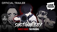 Shotgun Boy (Official Trailer) | WEBTOON - YouTube