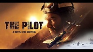 THE PILOT: A BATTLE FOR SURVIVAL trailer - YouTube