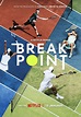Break Point (TV Series 2023–2024) - IMDb
