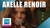 Axelle Renoir "Marquis" (live officiel) | Archive INA - YouTube
