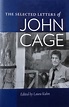 The Selected Letters of John Cage - Books on the Move