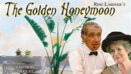 The Golden Honeymoon | Kanopy