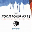 Classic Album Selection: Six Albums 1977-1984, The Boomtown Rats - Qobuz