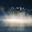 Paul Mealor: I Saw Eternity | Recordings | Tenebrae Choir