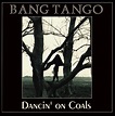 Bang Tango – Dancin' On Coals (1991, CD) - Discogs