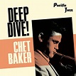 ‎Chet Baker: Deep Dive! - Album by Chet Baker - Apple Music
