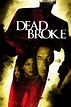 Reparto de Dead Broke (película 1998). Dirigida por Edward Vilga | La ...