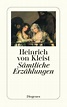 Sämtliche Erzählungen von Heinrich von Kleist - Taschenbuch - buecher.de