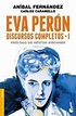Eva Peron. Discursos completos I (ebook), Aníbal Fernández ...