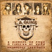 L.A. GUNS – Comprehensive Compilation Of Greatest Hits And Demos To Be ...